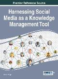 Harnessing Social Media as a Knowledge Management Tool