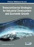 Transcontinental Strategies for Industrial Development and Economic Growth