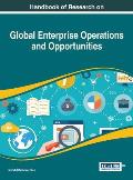 Handbook of Research on Global Enterprise Operations and Opportunities