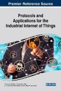 Protocols and Applications for the Industrial Internet of Things