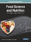 Food Science and Nutrition: Breakthroughs in Research and Practice