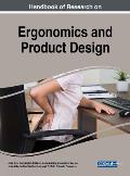 Handbook of Research on Ergonomics and Product Design
