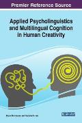 Applied Psycholinguistics and Multilingual Cognition in Human Creativity