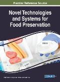 Novel Technologies and Systems for Food Preservation