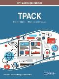 Tpack: Breakthroughs in Research and Practice