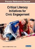Critical Literacy Initiatives for Civic Engagement