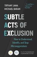 Subtle Acts of Exclusion Second Edition