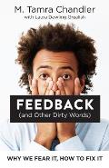 Feedback & Other Dirty Words