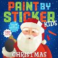 Paint by Sticker Kids Christmas