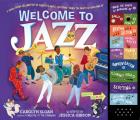 Welcome to Jazz A Swing Along Celebration of Americas Music Featuring when the Saints Go Marching In