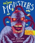 Big Book of Monsters The Creepiest Creatures from Classic Literature