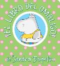 cEl libro del ombligo The Belly Button Book Spanish Edition