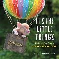 Its the Little Things The Pocket Pigs Guide to Living Your Best Life