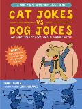 Cat Jokes vs Dog Jokes Dog Jokes vs Cat Jokes A Read from Both Sides Comic Book