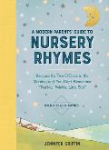 Modern Parents Guide to Nursery Rhymes Because Its Two OClock in the Morning & You Cant Remember Twinkle Twinkle Little Star