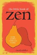 Little Book of Zen Sayings Parables Meditations & Haiku