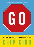 Go A Kidds Guide to Graphic Design