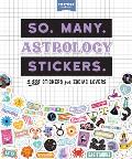 So Many Astrology Stickers