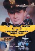 The Legend of Lieutenant Thompson: World War II