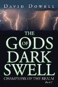 The Gods of Dark Swell: Champions of the Realm