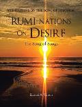 RUMI-nations On Desire: The Song of Songs