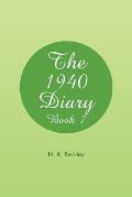 The 1940 Diary: Book 7