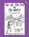 The Cat, the Fish and the Waiter (English, Hindi and French Edition) (A Children's Book): बिल्ली, मछ&#