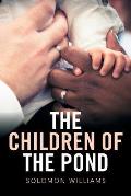 The Children of the Pond