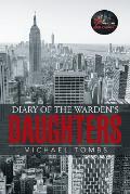 Diary of the Warden's Daughters