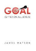 Goal: (Gifted.On.All.Levels)