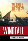 Windfall: A Ryan Moar Mystery