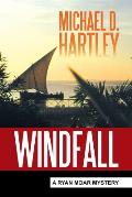 Windfall: A Ryan Moar Mystery