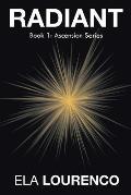 Radiant: Book 1: Ascension Series
