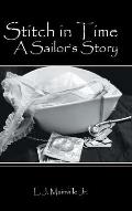 Stitch in Time: A Sailor's Story