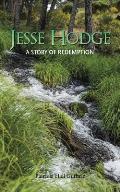 Jesse Hodge: A Story of Redemption