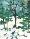 A Tale from the Woods