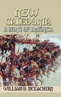 New Caledonia: A Song of America