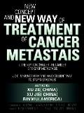 New Concept and New Way of Treatment of Cancer Metastais