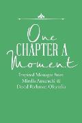 One Chapter a Moment: Inspired Messages from Mirella Amarachi & David Richman Olayinka