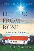 Letters From Rose: A Secret to Happiness