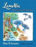 Lamellia: The Kingdom of Mushrooms