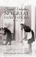 Sarah Valentine, No Great Expectations: Part 2
