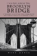 I Walked Across the Brooklyn Bridge: A Personal Reflection-Overcoming Death and Finding Strength to Manage Grief