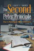 The Second Peter Principle: Keys to Becoming an Effective Christian