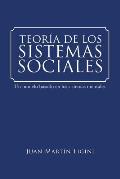 Teor?a de Los Sistemas Sociales: Un modelo basado en los sistemas mentales
