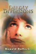 Deadly Diversions: Book One