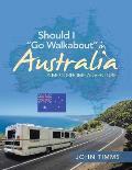 Should I Go Walkabout in Australia: A Motorhome Adventure