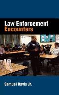 Law Enforcement Encounters