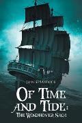 Of Time and Tide: The Windhover Saga