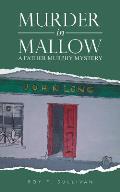 Murder in Mallow: A Father Murphy Mystery